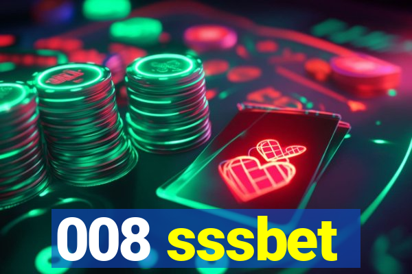 008 sssbet